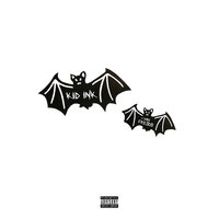 Bats Fly - Kid Ink, Rory Fresco