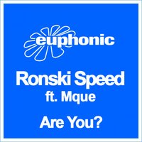 Are You? (Sun Decade Dub) - Ronski Speed, Mque