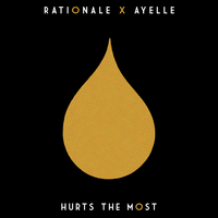 Hurts the Most - Rationale, Ayelle