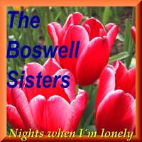 River Stay, Way From My Door - The Boswell Sisters