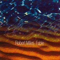 Fable (Wake - Up) - Robert Miles