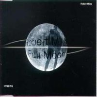 Full Moon (Fluke Vocal Eclipse) - Robert Miles