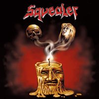 To Die For (Your Sins) - Squealer