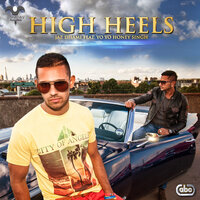 High Heels - Jaz Dhami, Yo Yo Honey Singh