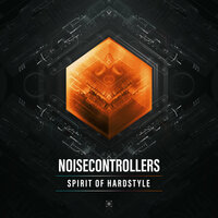 Spirit of Hardstyle - Noisecontrollers