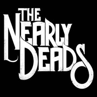 Holding on for Life - The Nearly Deads