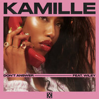 Don't Answer - KAMILLE, Wiley