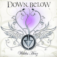 Wildes Herz - Down Below