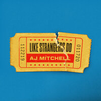 Like Strangers Do - AJ Mitchell
