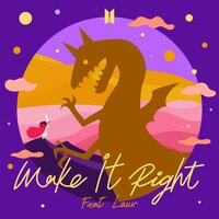 Make It Right - BTS, Lauv