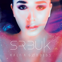 Half a Goddess - Srbuk