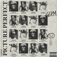 PICTURE PERFECT - Germ
