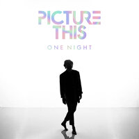 One Night - Picture This