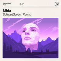 Believe - Mida, Sevenn
