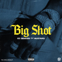 Big Shot - O.T. Genasis, Mustard