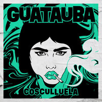 Guatauba - Cosculluela