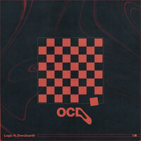 OCD - Logic, DWN2EARTH