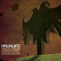 Take What You Can - Hawkwind