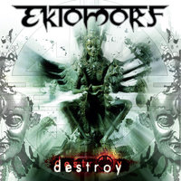 Destroy - Ektomorf