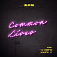Common Lives - Metric, Metric feat. Sergio Acosta, Rodrigo Guardiola, Sanchez Dub, Capri