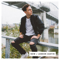 Now - Landon Austin
