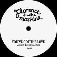 You've Got The Love - Florence + The Machine, The xx, Jamie xx