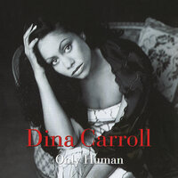 I Had A Dream - Dina Carroll