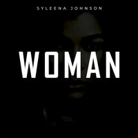 Woman (Intro) - Syleena Johnson