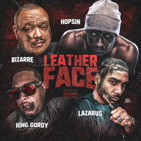 Leather Face - Bizarre, Hopsin