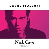 The Weeping Song (Pieśń płaczu) - Nick Cave, Stanisław Soyka