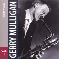 Aren’t You Glad You're You? - Gerry Mulligan