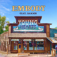 Young Hearts - Embody, Bammbi