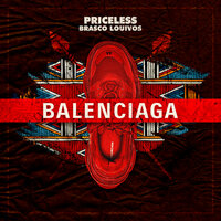 Balenciaga - Priceless, LouiVos, Brasco