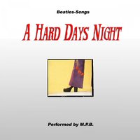 A Hard Days Night - M.P.B, B.P.M, B.P.M.