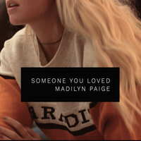 Someone You Loved - Madilyn Paige