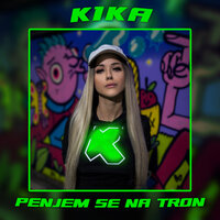 Penjem Se Na Tron - Kika