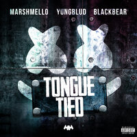 Tongue Tied - Marshmello, YUNGBLUD, blackbear