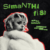 Christmas (Baby Please Come Home) - Samantha Fish