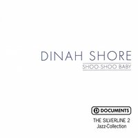 Shoo – Shoo Baby - Dinah Shore