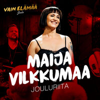 Jouluriita (Vain elämää joulu) - Maija Vilkkumaa