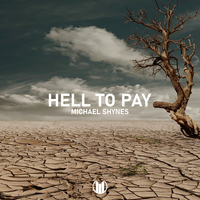 Hell To Pay - Michael Shynes
