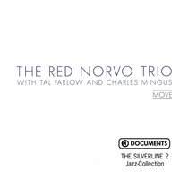 I Can’t Believe That You Are In Love With Me - The Red Norvo Trio, Tal Farlow, Charles Mingus