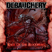 Rage Of The Bloodbeast - Debauchery