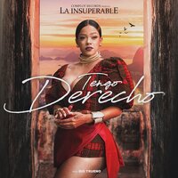 Tengo Derecho - La Insuperable