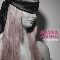 Till You're Gone - Joana Zimmer