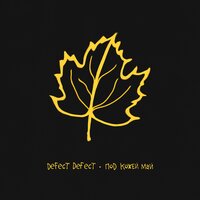 Под кожей май - Defect Defect