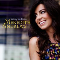 Can Anybody Hear Me - Meredith Andrews