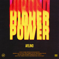 Higher Power - Avelino