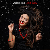 Let It Snow - Valerie June