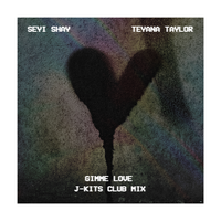 Gimme Love - Seyi Shay, Teyana Taylor